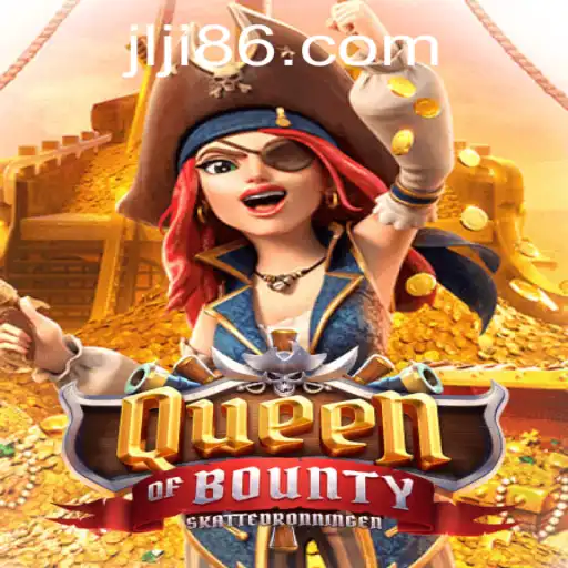 Exploring the Enchanting World of QueenofBounty and JiLi86.COM